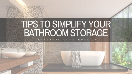 Tips to Simplify Your Bathroom Storage